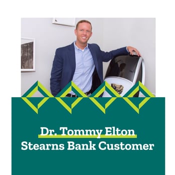 Dr. Tommy Elton, Stearns Bank Customer