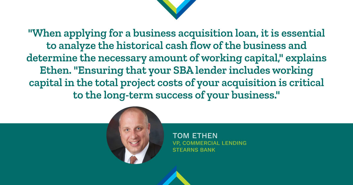 Quote about business acquisition loans from Tom Ethen, Stearns Bank Commercial Lending VP